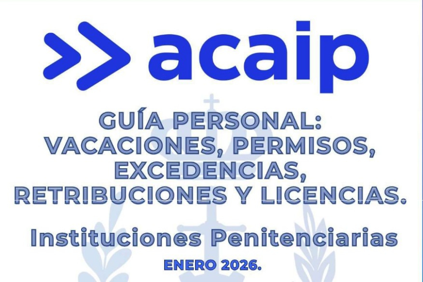 Guia realizada por Acaip: permisos, licencias, vacaciones, excedencias...
