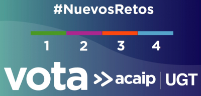 #NuevosRetos.-- Vota ACAIP/UGT