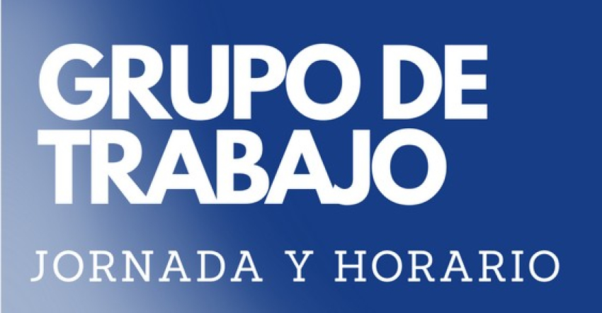Comunicado reunión grupo de Trabajo de Jornadas y horarios