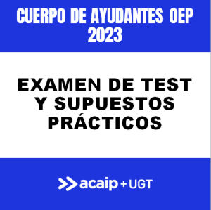 Examen oficial Cuerpo Ayudantes OEP 2023