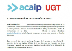 Acaip-Ugt presenta denuncia ante la Agencia Proteccion de datos