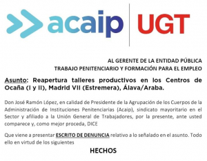 ACAIP-UGT presenta denuncias ante la Fiscalia por reapertura de los talleres