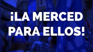 LA MERCED PARA ELLOS !!!