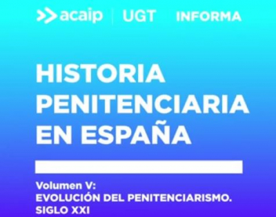 Historia Penitenciaria en Espa&ntilde;a (5&ordf; parte)