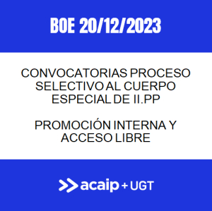 Convocatorias proceso selectivo C. Especial promoci&oacute;n interna y acceso libre