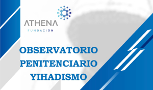 Observatorio penitenciario yihadismo a&ntilde;o 2023